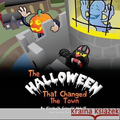 The Halloween That Changed the Town Elizabeth G. Abbott 9781497366541 Createspace Independent Publishing Platform - książka