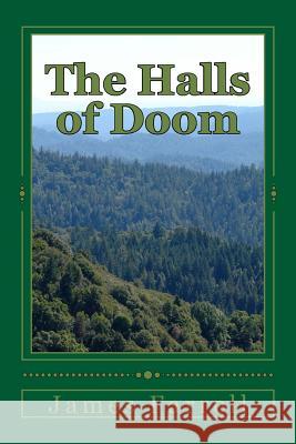 The Halls of Doom James Farrell 9781511770514 Createspace - książka