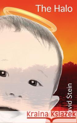 The Halo David Stein 9781726378314 Createspace Independent Publishing Platform - książka