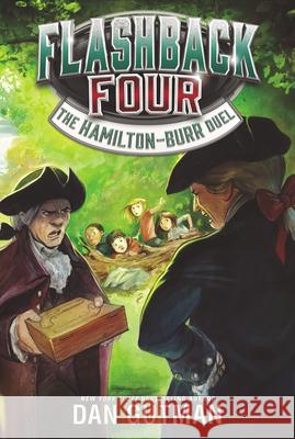 The Hamilton-Burr Duel Gutman, Dan 9780062374493 HarperCollins - książka