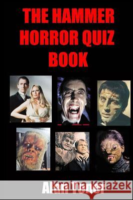 The Hammer Horror Quiz Book Alan Toner 9781719220033 Createspace Independent Publishing Platform - książka