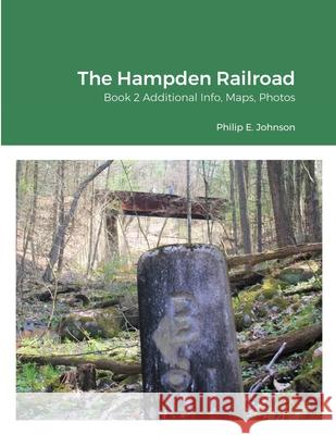 The Hampden Railroad Philip Johnson 9781304803436 Lulu.com - książka