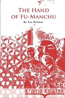 The Hand of Fu-Manchu Sax Rohmer 9789356567108 Double 9 Booksllp - książka