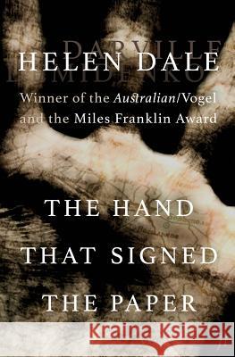 The Hand that Signed the Paper Dale, Helen 9780994384072 Ligature Pty Limited - książka