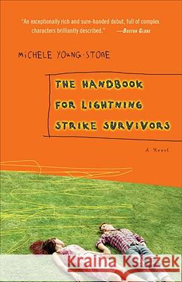 The Handbook for Lightning Strike Survivors Michele Young-Stone 9780307464484 Three Rivers Press (CA) - książka
