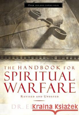 The Handbook for Spiritual Warfare: Revised and Updated Dr Ed Murphy Ed Murphy 9780785250265 Nelson Reference & Electronic Publishing - książka