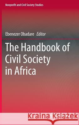 The Handbook of Civil Society in Africa Ebenezer Obadare 9781461482611 Springer - książka
