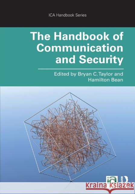 The Handbook of Communication and Security Bryan C. Taylor Hamilton Bean 9780367226688 Routledge - książka