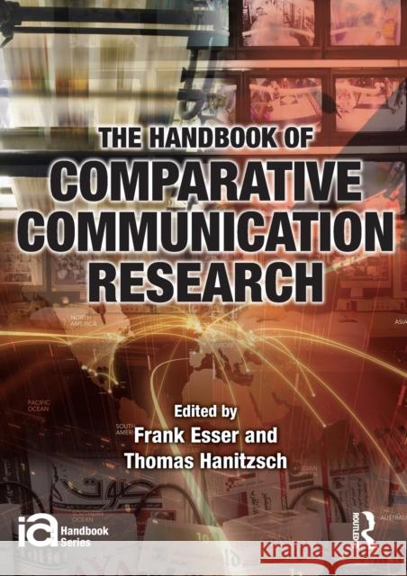 The Handbook of Comparative Communication Research Frank Esser 9780415802758  - książka