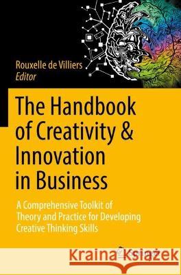 The Handbook of Creativity & Innovation in Business  9789811921827 Springer Nature Singapore - książka