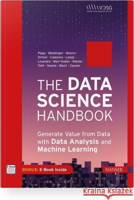The Handbook of Data Science and AI: Generate Value from Data with Machine Learning and Data Analytics Papp, Stefan 9781569908860 Hanser Publications - książka