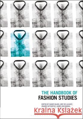The Handbook of Fashion Studies Sandy Black Amy de la Haye Joanne Entwistle 9781350227606 Bloomsbury Visual Arts - książka