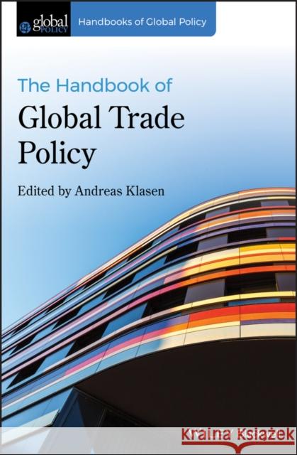 The Handbook of Global Trade Policy A Klasen 9781119167396 John Wiley and Sons Ltd - książka