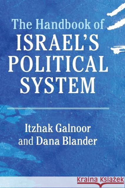 The Handbook of Israel's Political System Itzhak Galnoor Dana Blander 9781107097858 Cambridge University Press - książka