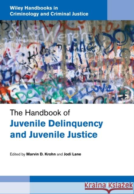 The Handbook of Juvenile Delinquency and Juvenile Justice  9781118513170 John Wiley & Sons - książka