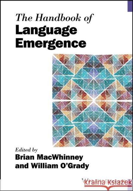 The Handbook of Language Emergence  9781119075387  - książka