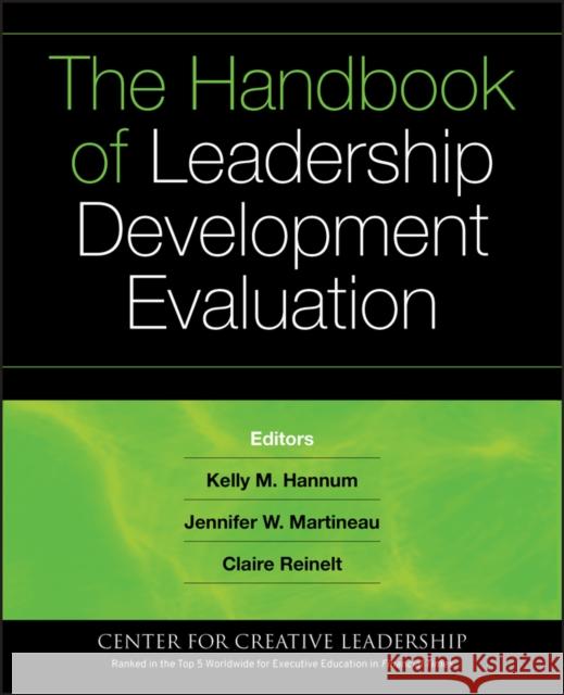 The Handbook of Leadership Development Evaluation Kelly Hannum Jennifer W. Martineau Claire Reinelt 9780787982171 Jossey-Bass - książka