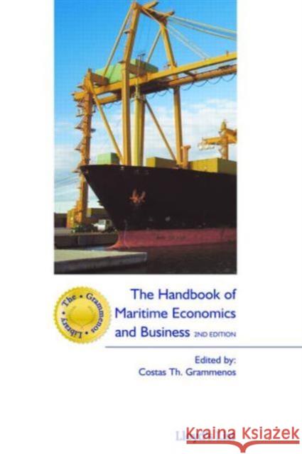 The Handbook of Maritime Economics and Business Costas Grammenos 9781843118800  - książka