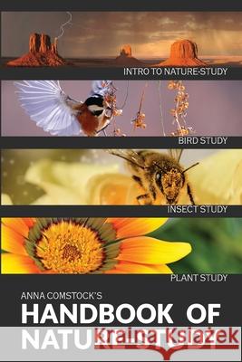 The Handbook Of Nature Study in Color - Introduction Anna B Comstock 9781922348746 Living Book Press - książka