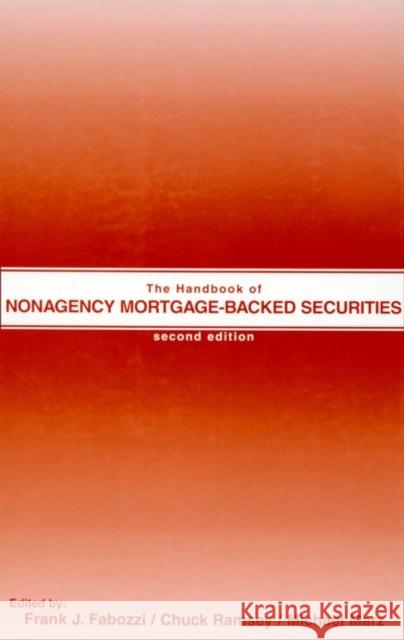 The Handbook of Nonagency Mortgage-Backed Securities Frank J. Fabozzi Fabozzi                                  Frank J. Fabozzi 9781883249687 John Wiley & Sons - książka