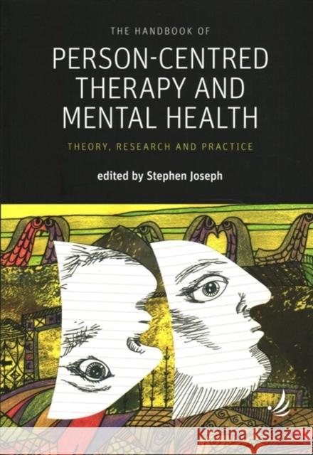 The Handbook of Person-Centred Therapy and Mental Health: Theory, Research and Practice Stephen Joseph 9781910919316 PCCS Books - książka