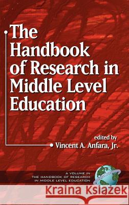 The Handbook of Research in Middle Level Education (Hc) Montes-Huidobro, Matias A. 9781930608726  - książka