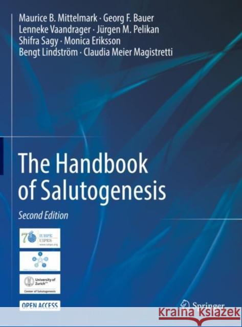 The Handbook of Salutogenesis Maurice B. Mittelmark Georg F. Bauer Lenneke Vaandrager 9783030795146 Springer Nature Switzerland AG - książka