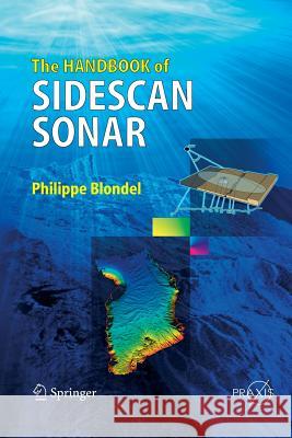 The Handbook of Sidescan Sonar Philippe Blondel   9783642434631 Springer - książka