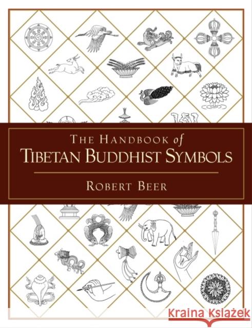The Handbook of Tibetan Buddhist Symbols  9781590301005 Shambhala Publications - książka