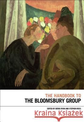 The Handbook to the Bloomsbury Group Derek Ryan Stephen Ross 9781350143654 Bloomsbury Academic - książka