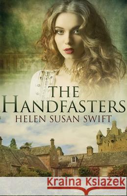 The Handfasters Helen Susan Swift 9784910557892 Next Chapter - książka