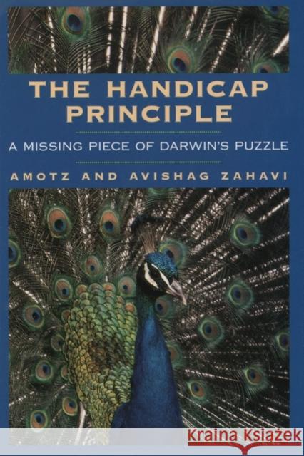 The Handicap Principle: A Missing Piece of Darwin's Puzzle Zahavi, Amotz 9780195129144  - książka