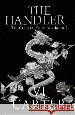 The Handler VI Carter   9781915878298 Carter Books - książka