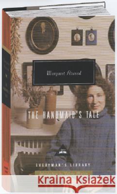 The Handmaid's Tale: Introduction by Valerie Martin Atwood, Margaret 9780307264602 Everyman's Library - książka