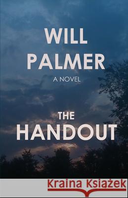 The Handout Will Palmer 9781977506740 Createspace Independent Publishing Platform - książka