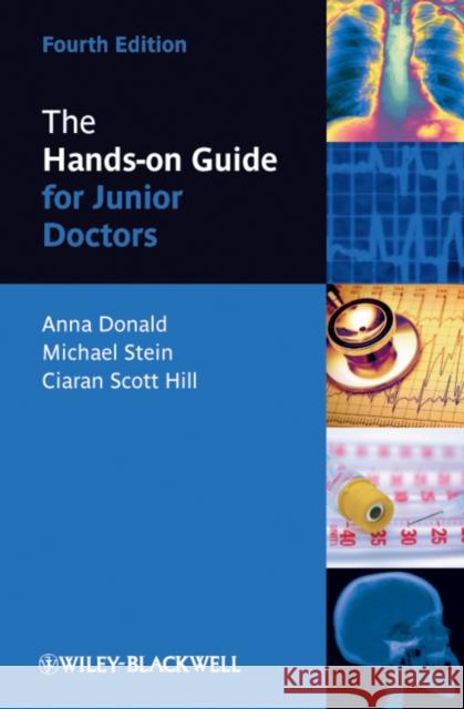 The Hands-On Guide for Junior Doctors Donald, Anna 9781444334661  - książka