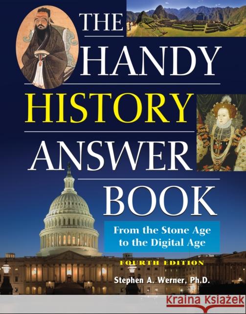 The Handy History Answer Book: From the Stone Age to the Digital Age Werner, Stephen A. 9781578596805 Visible Ink Press - książka