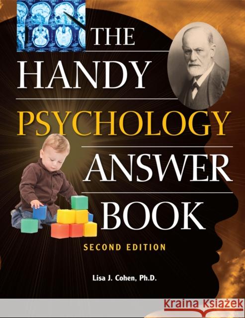 The Handy Psychology Answer Book Lisa J. Cohen 9781578595082 Visible Ink Press - książka