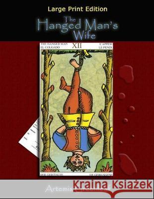 The Hanged Man's Wife: Large Print Edition Artemis Greenleaf 9781941502303 Black Mare Books - książka