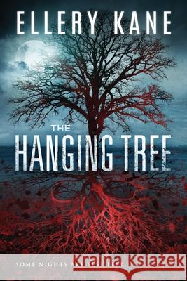 The Hanging Tree Ellery a. Kane 9780692053591 Ellery Kane - książka