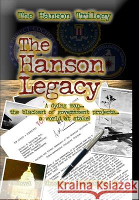 The Hanson Legacy Vincent M Messbarger, MD 9780981498416 Cocheta Publishing - książka