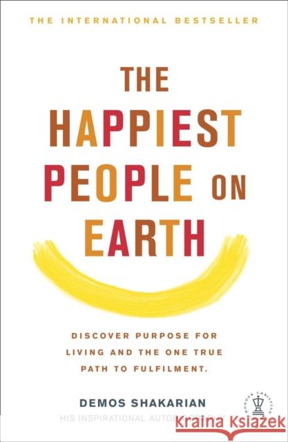 The Happiest People On Earth Demos Shakarian 9780340908792 John Murray Press - książka