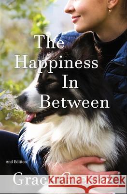 The Happiness In Between Grace Greene 9781737548652 Kersey Creek Books - książka