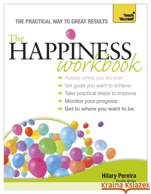 The Happiness Workbook Pereira, Hilary 9781444171129  - książka