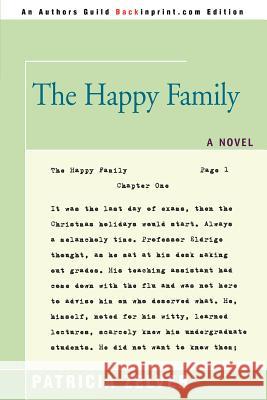 The Happy Family Patricia Zelver 9780595446094 Backinprint.com - książka