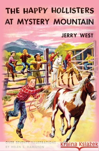 The Happy Hollisters at Mystery Mountain Jerry West, Helen S Hamilton 9781949436389 Svenson Group, Inc. - książka