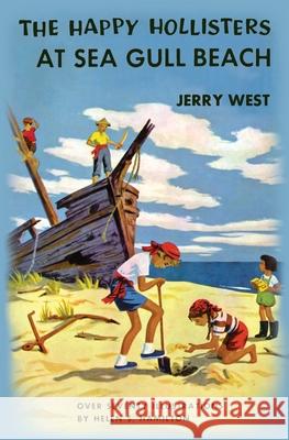 The Happy Hollisters at Sea Gull Beach Jerry West, Helen S Hamilton 9781949436365 Svenson Group, Inc. - książka