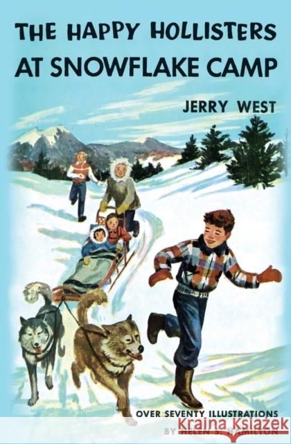 The Happy Hollisters at Snowflake Camp Jerry West, Helen S Hamilton 9781949436396 Svenson Group, Inc. - książka