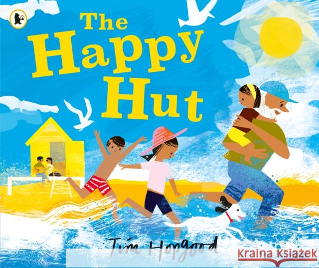 The Happy Hut Hopgood, Tim 9781529517071 Walker Books Ltd - książka