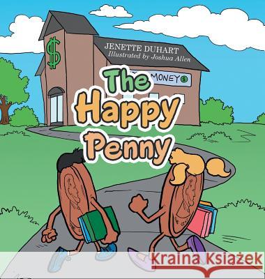The Happy Penny Jenette Duhart 9781546216377 Authorhouse - książka